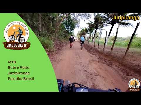 🚴 MTB Giro Bate e Volta Juripiranga via estradão Paraíba Brasil