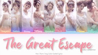 Girls’ Generation (少女時代) The Great Escape Color Coded Lyrics (Han/Rom/Eng)