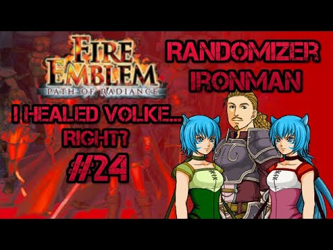 Part 24: Let's Play Fire Emblem, Randomized Path of Radiance - "I Healed Volke... Right?"