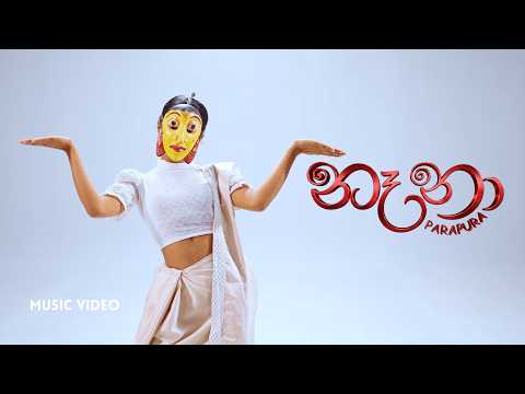 PARAPURA - NENA (නෑනා)
