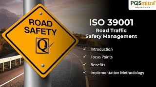 ISO 39001 - A Standard for Road Traffic & Safety