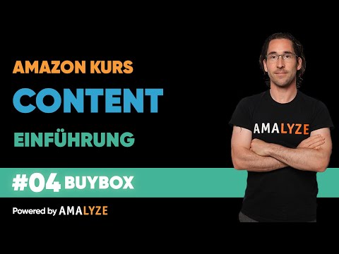 #04 Die BuyBox - Einkaufswagenfeld! - Amazon Kurs von A bis Z - Einführung in Amazon - AMALYZE