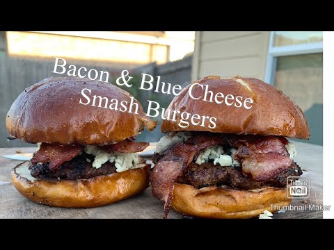Bacon and Blue Cheese Smash burgers (Weber Kettle)