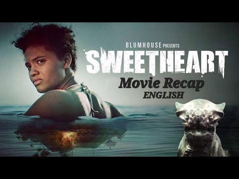 Scary Sea Monster Hunts Girl on Isolated Island | Sweetheart Movie Recap| Explained 