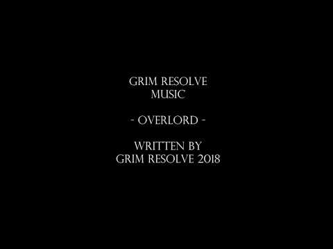 Overlord By Grim Resolve - 40k Soundtrack