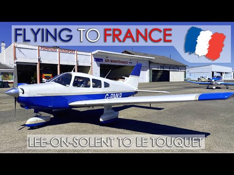 FLYING TO FRANCE | Solent Airport - Le Touquet [PA28 | HD Pilot VLOG | ATC Audio]
