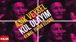 Aşık Veysel - Kul Olayım Kalem Tutan Ellere [ Arşiv Serisi © 2001 Kalan Müzik ]