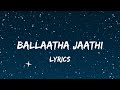 BALLAATHA JAATHI Lyrics Neeraj Madhav Ft Dabzee Baby Jean