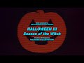 John Carpenter & Alan Howarth - Halloween 3: Chariots Of Pumpkins [Re-Extended by Gilles Nuytens]