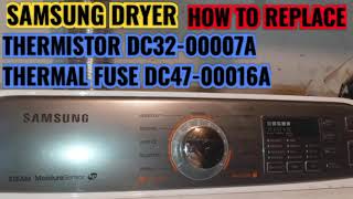 Thermistor & Thermal Fuse Replacement Samsung Dryer