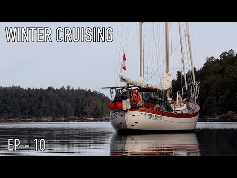 Life is Like Sailing - Winter Cruising 2025 - Ep 10