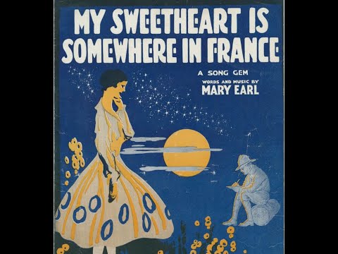 "My Sweetheart Is Somewhere In France" Sterling Trio, 1917 Henry Burr, Albert Campbell, John H Meyer