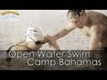 Total Immersion Open Water Swim Camp Bahamas ...