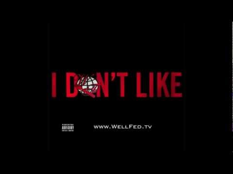 WellFed - I Dont Like