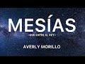 Mesías - Averly Morillo letra with English translation