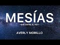 Mesías Averly Morillo Letra With English Translation