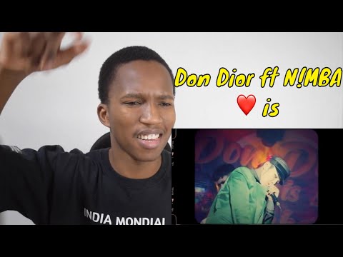 Don Dior ft N!MBA - ❤️  is | REACTION