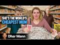 Kid Survives The World S Cheapest Mom Dhar Mann Studios