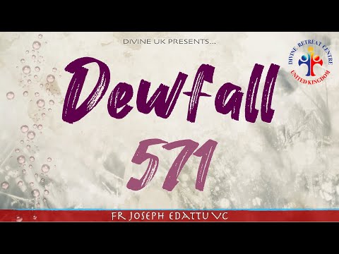 Dewfall 571 - How do I fall in love with Jesus?