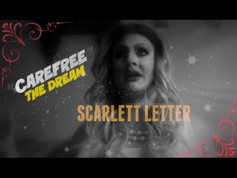 Carefree - Dream - Featuring Scarlett Letter