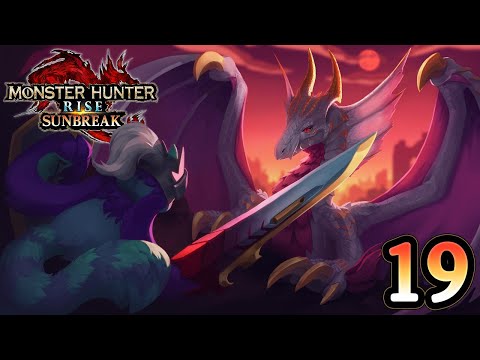 Pyre Rakna Kadaki | Ep.19 | Monster Hunter Rise: Sunbreak