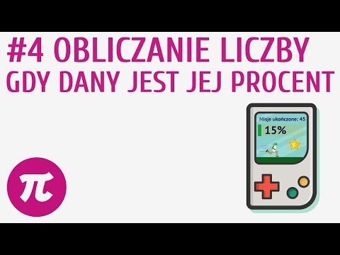Obliczanie liczby, gdy dany jest jej procent #4 [ Procenty - wprowadzenie ]