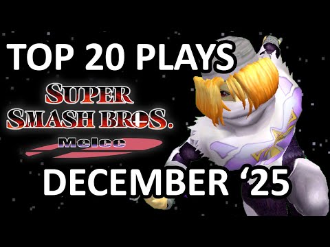 Top 20 SSBM Plays of December 2025 - Super Smash Bros. Melee