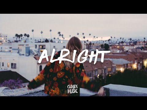 Clara Mae – Alright ft. Russell Dickerson (Lyrics)
