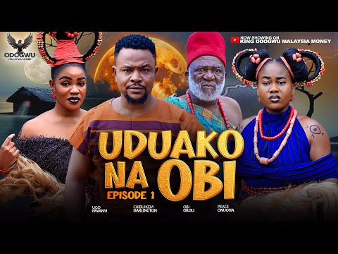 UDUAKO NA OBI - Nigerian Movies 2025 Latest Full Movies