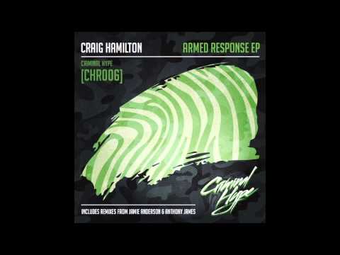 Craig Hamilton - Downtown Groovin' (Jamie Anderson Remix) - Criminal Hype