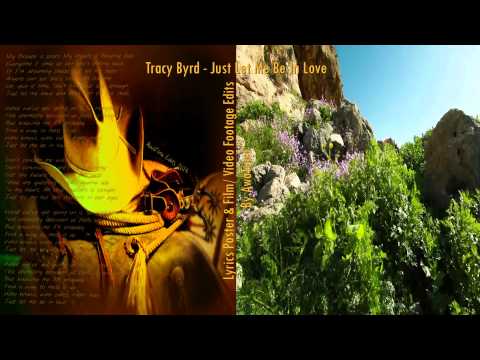 Tracy Byrd - Just Let Me Be In Love ( Ft.Lyrics & Video Edit ) 1080p video