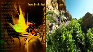 Tracy Byrd - Just Let Me Be In Love ( Ft.Lyrics &amp; Video Edit ) 1080p video