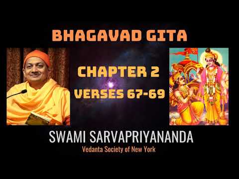 25. Bhagavad Gita I Chapter 2 Verses 67-69 l Swami Sarvapriyananda