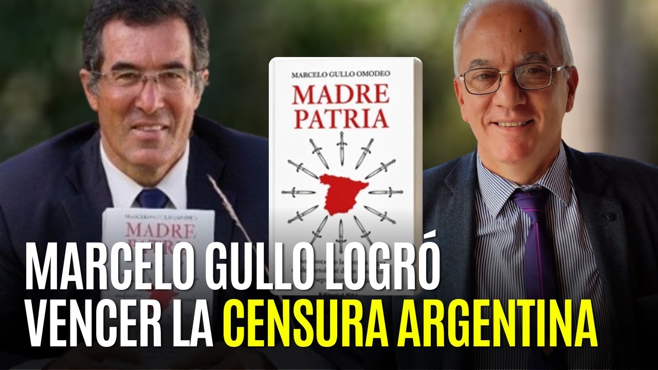 Patricio Lons y Marcelo Gullo contra la Censura antiespañola en Argentina