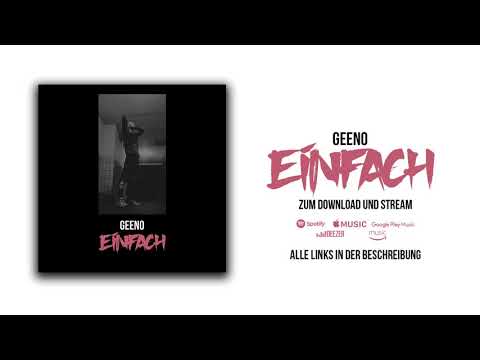 GEENO - EINFACH [OFFICIAL AUDIO]