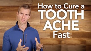 How to Cure a Toothache Fast