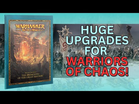 Huge Upgrades of Warriors of Chaos! | Razing of the Westerlands Week?