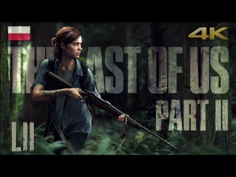 THE LAST OF US 2 pl - Okrąglak #52 (dubbing) 🇵🇱 4K / TLoU Part II