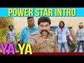 Ya Ya Power Star Intro Shiva Santhanam Sandhya Dhansika Tamil Lastest Movie Uie