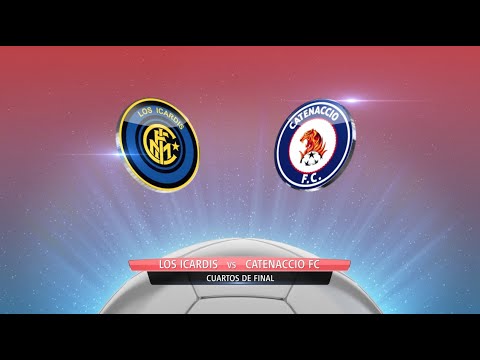 LOS ICARDIS VS CATENACCIO FC - COPA DE VERANO - CUARTOS DE FINAL