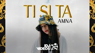 AMNA - TI SI TA (OFFICIAL VIDEO)