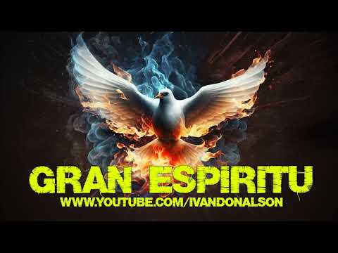 GRAN ESPÍRITU SAGRADO MISTERIO - IVAN DONALSON - MÚSICA PARA EL ALMA