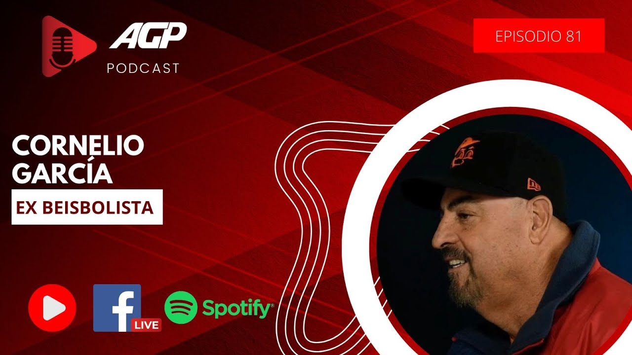 AGP Podcast | Ep.81 | "Ser Salón de la Fama (de México y el Caribe), algo único": Cornelio García.