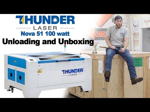 Thunder Laser Nova 51 Unloading and Unboxing ll My Initial Opinion