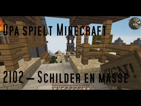 Opa spielt Minecraft 2102 – Schilder en masse