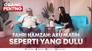 Download lagu Fahri Hamzah aku masih seperti yang dulu I ORANG PENTING Eps. Fahri Hamzah mp3