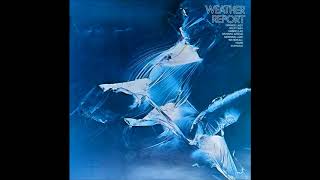 Weather Report - Eurydice (Full Version) 1971 HQ