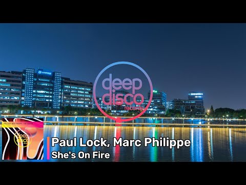 Paul Lock, Marc Philippe - She's On Fire