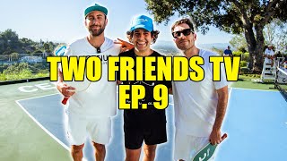 WE PLAYED PICKLEBALL WITH DAVID DOBRIK | Two Friends TV EP. 9