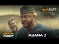 Abana 2 Yoruba Movie 2023 | Official Trailer | Now Showing On ApataTV+